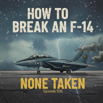 How To Break An F-14