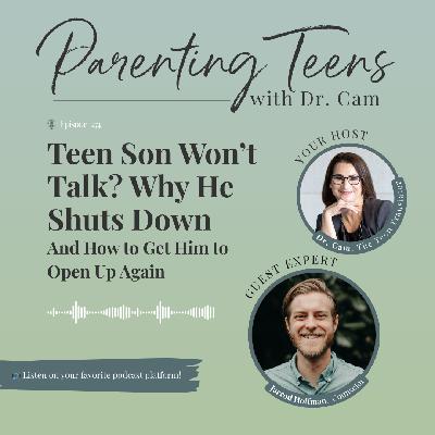 Teen Son Won’t Talk? Why He Shuts Down—and How to Get Him to Open Up Again Teen Son Won’t Talk? Why He Shuts Down—and How to Get Him to Open Up Again