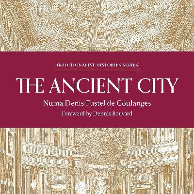 The Ancient City (Numa Denis Fustel de Coulanges)