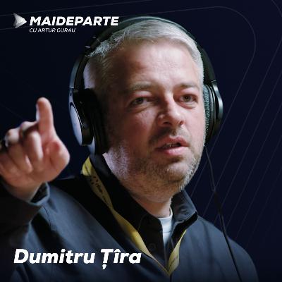 #95 Mai Departe cu Dumitru Țîra - Tema pentru acasă a moldovenilor înainte de integrarea în UE