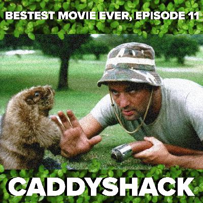 Episode 11 - Caddyshack