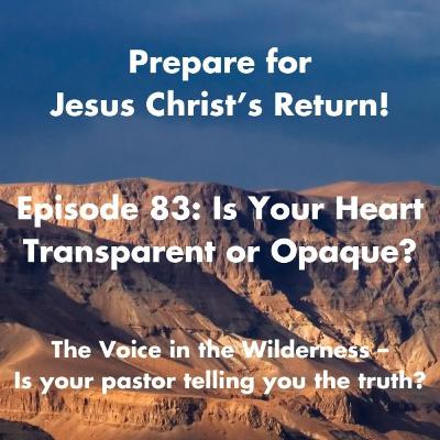 Opaque or Transparent? What Revelation 21 Reveals About Your Heart