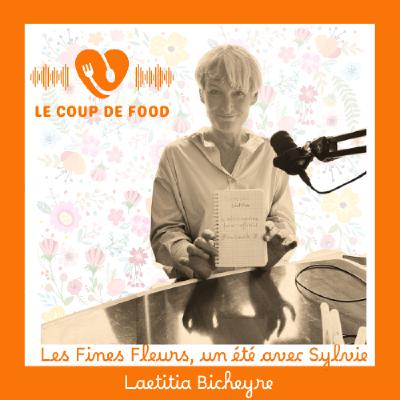 #Laetitia Bicheyre- Les Fines Fleurs, un été avec Sylvie.