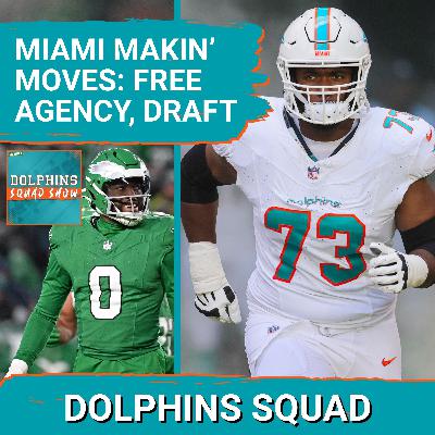 DOLPHINS SQUAD SHOW: DOLPHINS AT A CROSSROADS: Free Agency + NFL Draft... WHAT’S NEXT FOR MIAMI? DOLPHINS SQUAD SHOW: DOLPHINS AT A CROSSROADS: Free Agency + NFL Draft... WHAT’S NEXT FOR MIAMI?