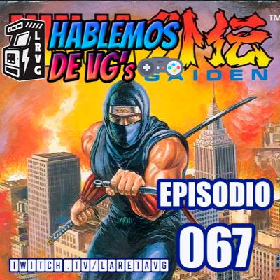 HABLEMOS de VGs - 067 NINJA GAIDEN (NES)