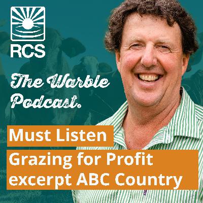 Grazing for Profit excerpt ABC Country Hour
