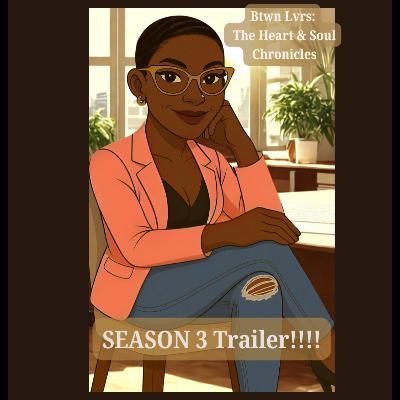 BTWN LVRS: The Heart& Soul Chronicles- A Micro Podcast