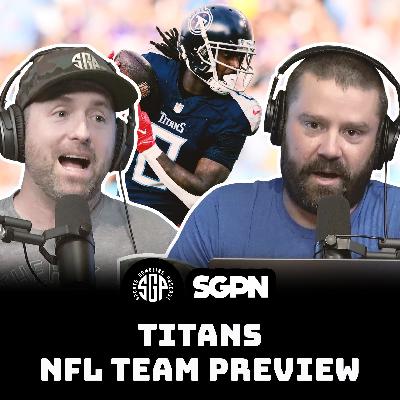 Titans NFL Team Preview (Ep. 2322)