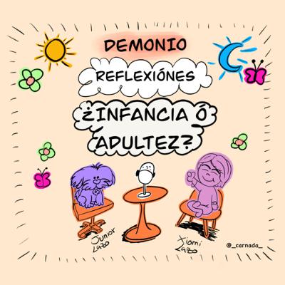 REFLEXIONES, INFANCIA O ADULTEZ…🧸😱👞.