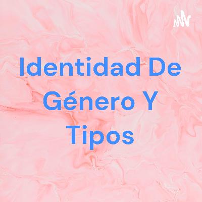Tipos de identidad de género