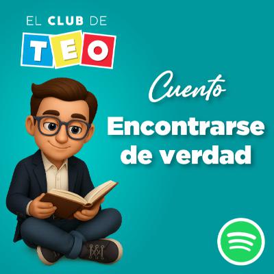 Cuento: Encontrarse de Verdad