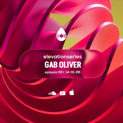99 I Elevation Series with Gab Oliver