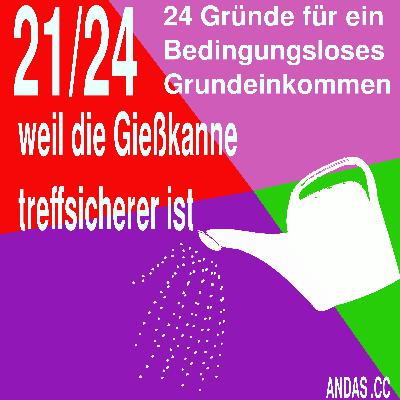 21 Weil das Gießkannenprinzip treffsicherer ist 21 Weil das Gießkannenprinzip treffsicherer ist