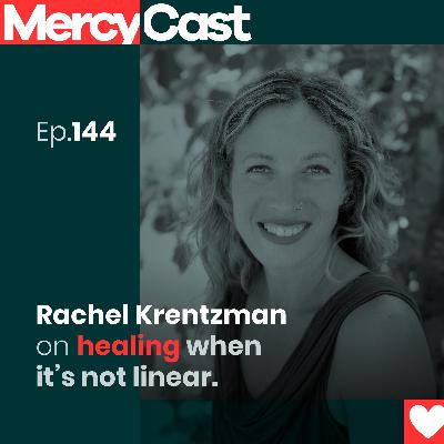 Rachel Krentzman on healing when it's not linear. Rachel Krentzman on healing when it's not linear.