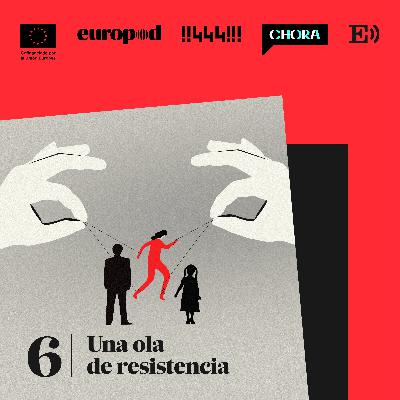 Lo mejor de 'Hoy en EL PAÍS' | La familia correcta. Episodio 6: Una ola de resistencia