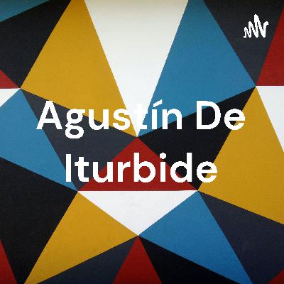 Agustín de Iturbide