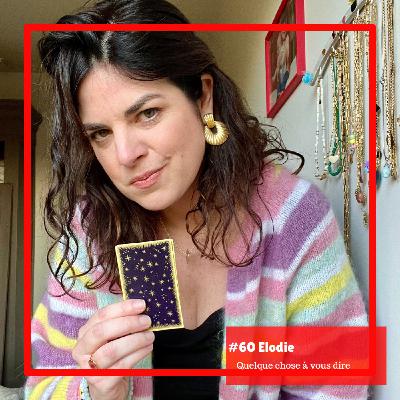 #60- Elodie ("les dessins d'Elo"): "Mes dessins sont mon exutoire"