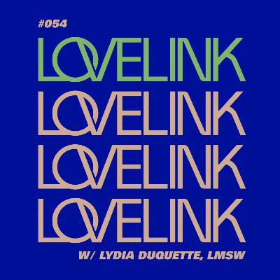 Ep 54 — Therapy with Lydia Duquette, LMSW Ep 54 — Therapy with Lydia Duquette, LMSW