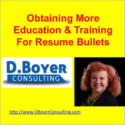 Obtaining More Education & Training for Resume Bullets