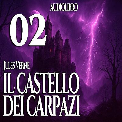 Audiolibro Il Castello dei Carpazi - Jules Verne - Capitolo 02