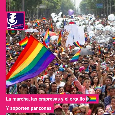La marcha, las empresas y el orgullo 🏳️‍🌈