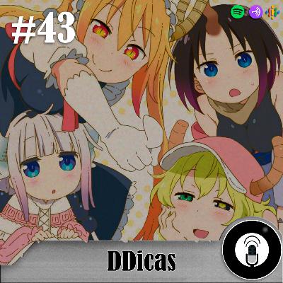 DDicas #43 - Kobayashi-san Chi no Maid Dragon