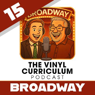 Ep. 15: Broadway