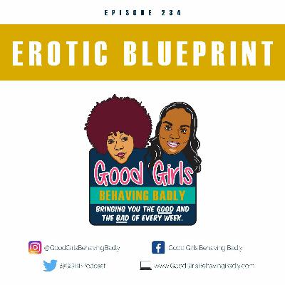 Episode 234: Erotic Blueprint Episode 234: Erotic Blueprint