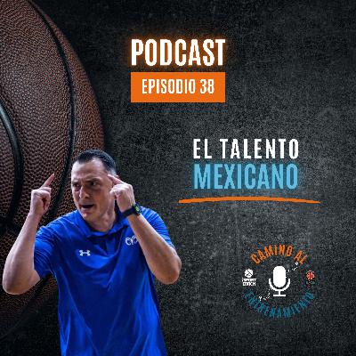 Ep38. Sergio Molina - El baloncesto en México