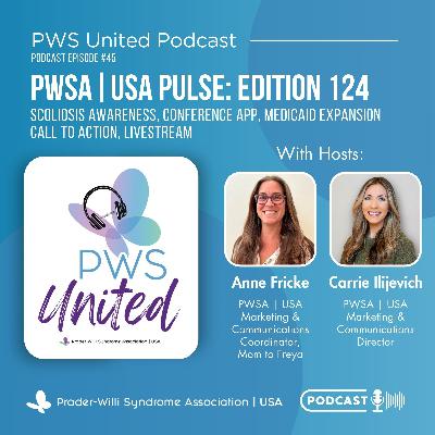 Ep45 Pulse 124: Scoliosis Awareness, Conference App, Medicaid Expansion Call to Action, Livestream