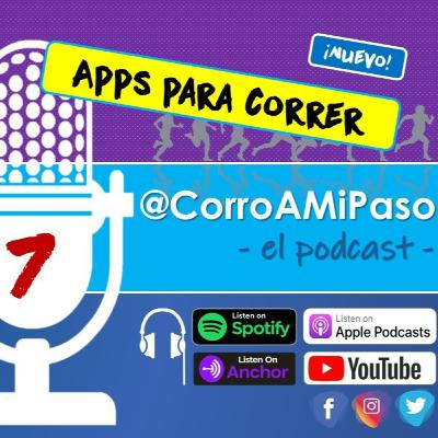 Corro A Mi Paso - 007 - Apps para correr