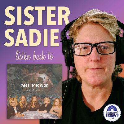 Sister Sadie Listen Back to No Fear