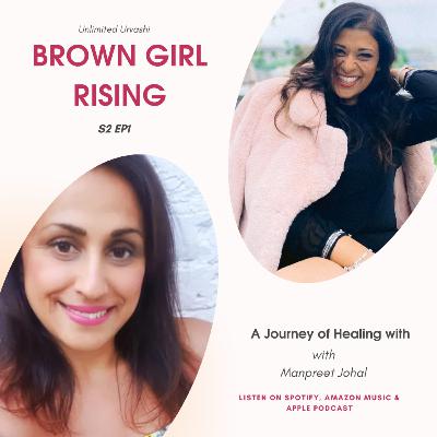 Season 2 Ep 4: Healing Your Heart with Manpreet Johal