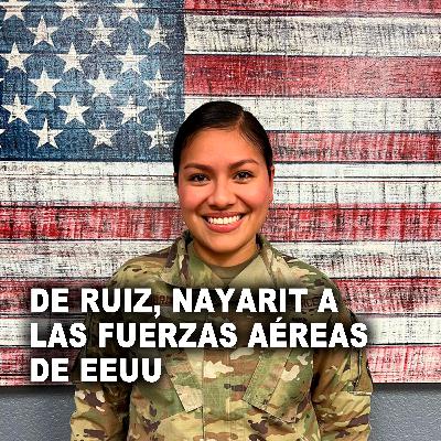 De Ruiz, Nayarit a las Fuerzas Aéreas de EEUU