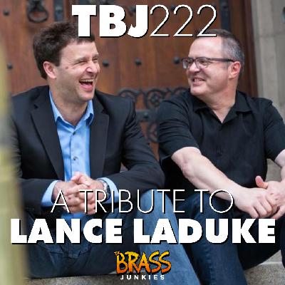 TBJ222: A Tribute to Lance LaDuke