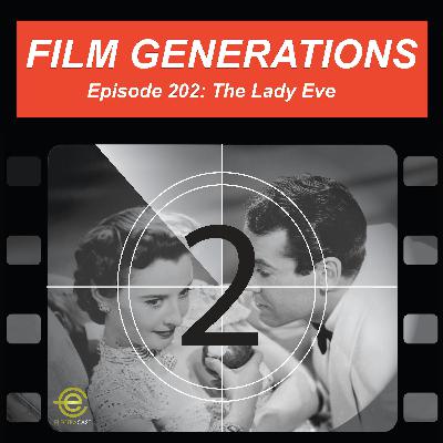 202. The Lady Eve (1941)
