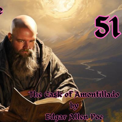The Cask of Amontillado by Edgar Allen Poe The Cask of Amontillado by Edgar Allen Poe