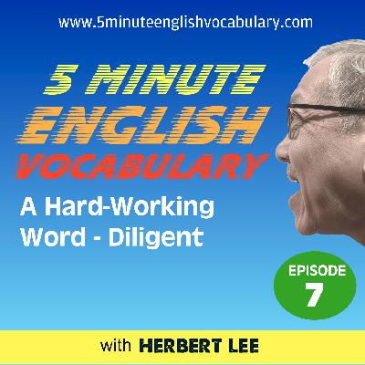 A Hard-Working Word - Diligent