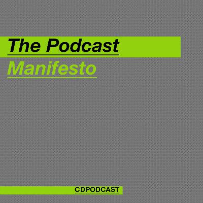 The Podcast Manifesto