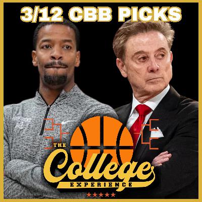 College Basketball Picks For March 12th - March Madness (Ep. 1111)