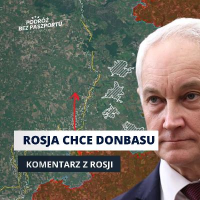DONBAS DLA ROSJI ZA POKÓJ? Rosyjskie ultimatum paraliżuje negocjacje | Komentarz z Rosji