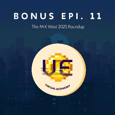 Bonus Episode 11: The PAX West 2025 Roundup