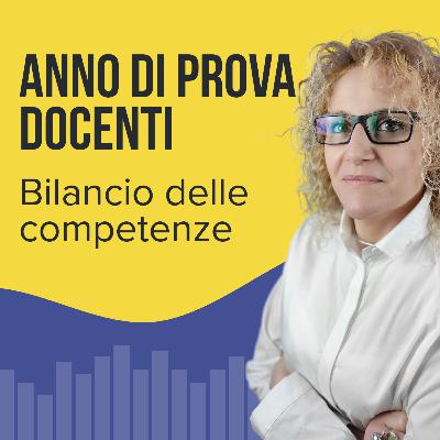Anno di prova docenti: bilancio delle competenze