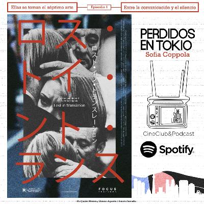 PERDIDOS EN TOKIO: entre la comunicación y el silencio