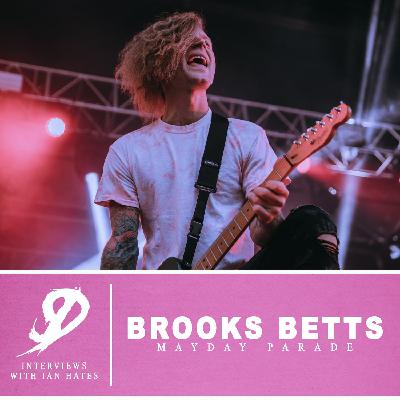Episode 22: Brooks Betts of Mayday Parade