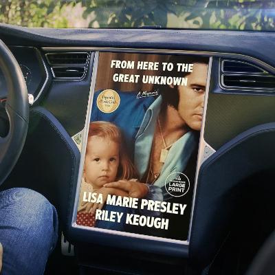 From Here to the Great Unknown by Lisa Marie Presley and Riley Keough - Audiobook Review