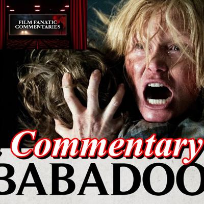 The Babadook (2014) - Film Fanatic Commentary - Season 8
