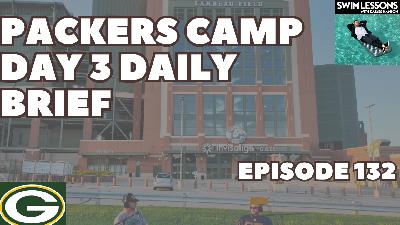 #132 Day 3 of the Tour: Jordan Love Looks READY | from Lambeau Field – Packers Camp Breakdown