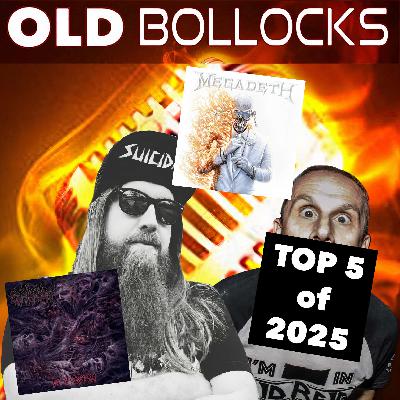 Old Bollocks: Episode 30
