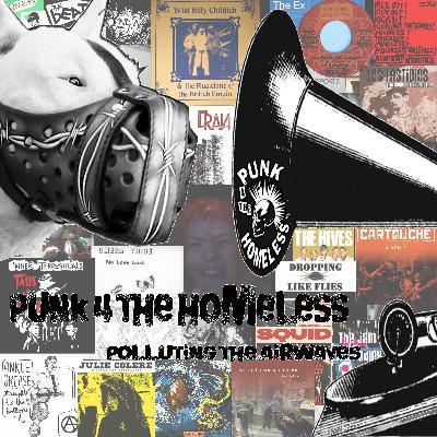 Punk 4 The Homeless Radio - Ep. 21! Punk 4 The Homeless Radio - Ep. 21!